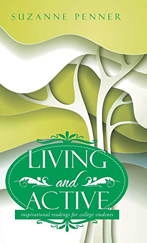 Living and Active: inspirational readings for college students