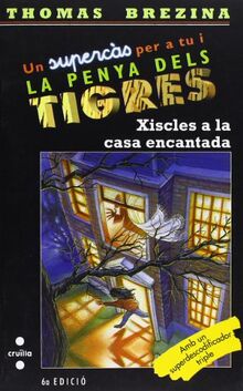 Xiscles a la casa encantada (Equipo tigre, Band 3)