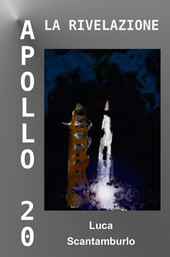 Apollo 20. La rivelazione