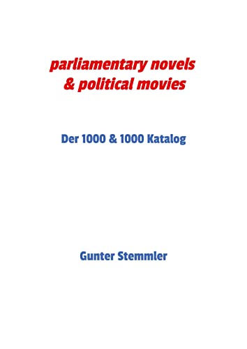 parliamentary novels & political movies: Der 1000 & 1000 Katalog