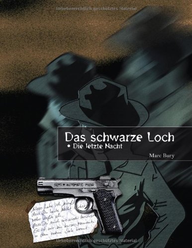 Das schwarze Loch: Die letzte Nacht