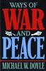 Ways of War & Peace: Realism, Liberalism, & Socialism: Realism, Liberalism and Socialism
