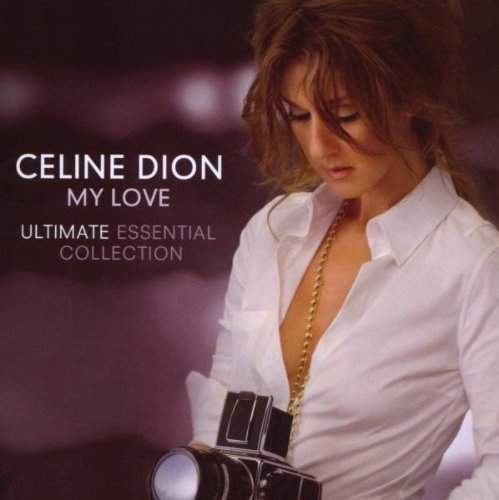 My Love: the Ultimate Essential Collection
