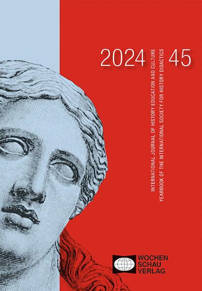 Heritage in History Education (Jahrbuch der Internationalen Gesellschaft für Geschichtsdidaktik)