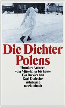 Die Dichter Polens: Hundert Autoren vom Mittelalter bis heute (suhrkamp taschenbuch)