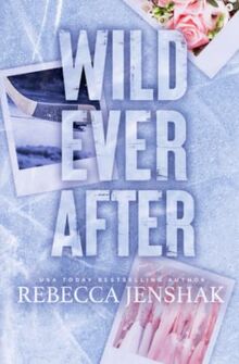 Wild Ever After (Wildcat Hockey, Band 3)