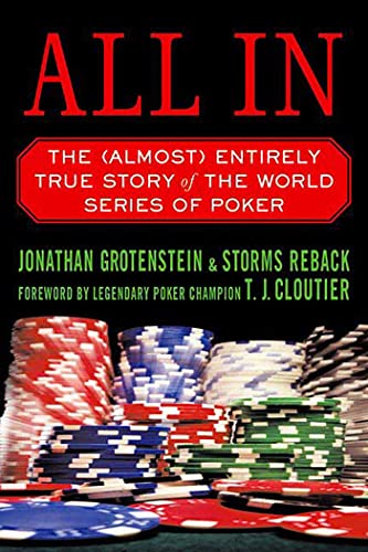 All In: The (Almost) Entirely True Story of the World Series of Poker
