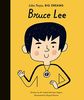 Bruce Lee (Little People, BIG DREAMS, Band 34)