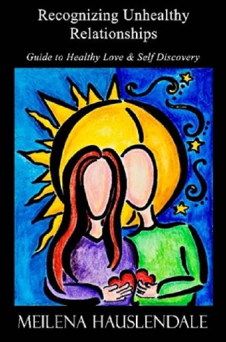 Recognizing Unhealthy Relationships: Guide to Healthy Love & Self Discovery
