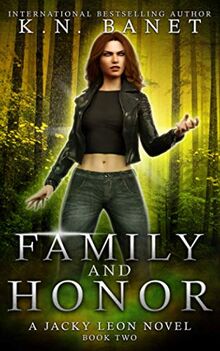 Family and Honor (Jacky Leon, Band 2)