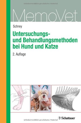 MemoVet   Untersuchungs- und Behandlungsmethoden bei Hund und Katze - Christian F Schrey Kartoniert (TB)