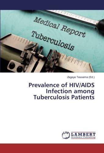 Prevalence of HIV/AIDS Infection among Tuberculosis Patients