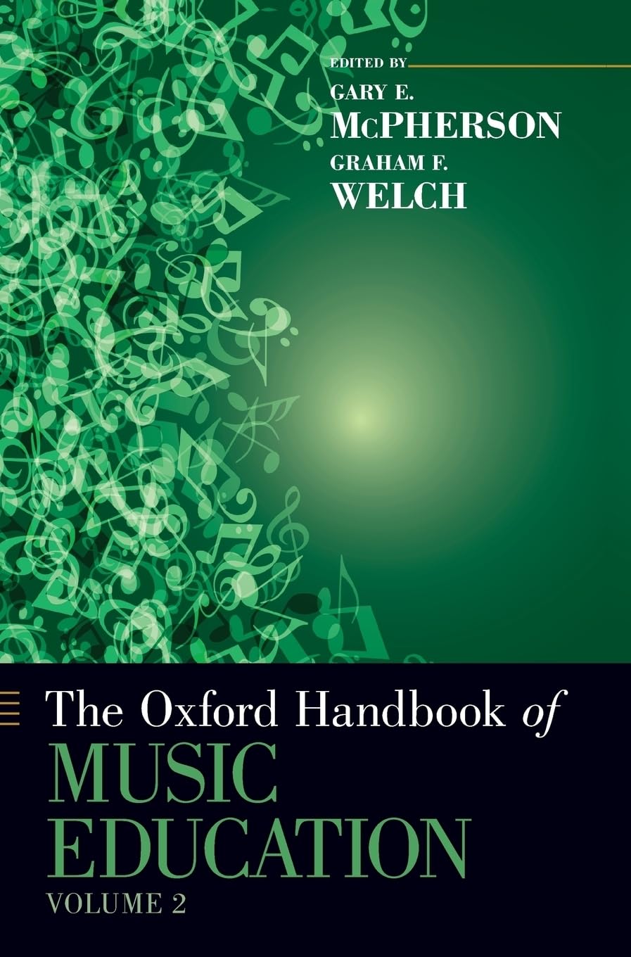 Oxford Handbook of Music Education, Volume 2 (Oxford Handbooks)