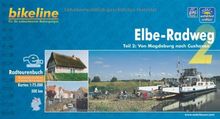 bikeline Radtourenbuch: Elbe-Radweg Teil 2: Von Magdeburg nach Cuxhaven, wetterfest/reißfest von Esterbauer | Buch | Zustand gut