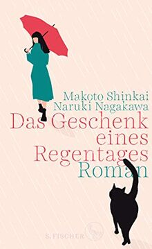 Das Geschenk eines Regentages: Roman