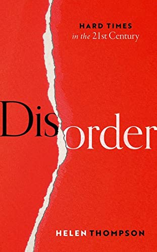 Helen Thompson Disorder, Hard Times In The 21st Century