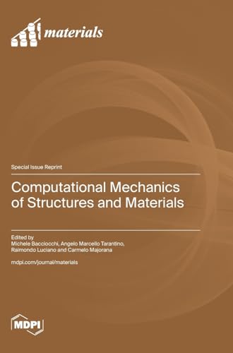Computational Mechanics of Structures and Materials