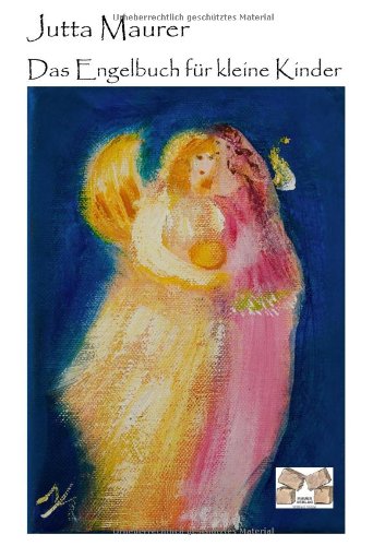 Das Engelbuch für kleine Kinder