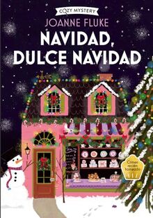 Navidad, dulce Navidad (Cozy Mystery): Misterios De Hanna Swensen