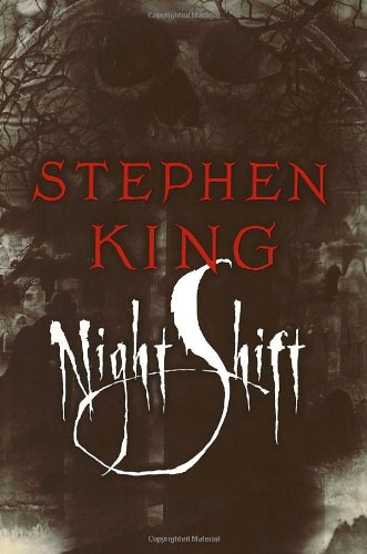 King, Stephen: Night Shift