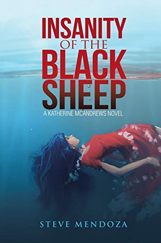 Insanity of the Black Sheep: A Katherine McAndrews Novel