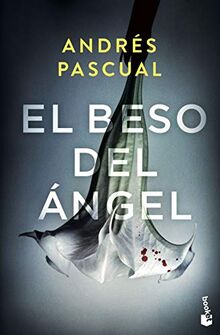 El beso del angel (Crimen y misterio)