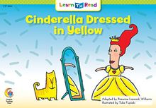 Cinderella Dressed In Yellow (Fun and Fantasy Learn to Read)