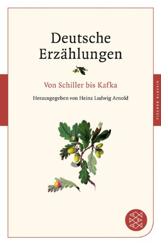 Deutsche Erzählungen: Von Schiller bis Kafka