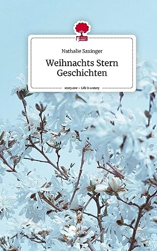 Weihnachts Stern Geschichten. Life is a Story - story.one