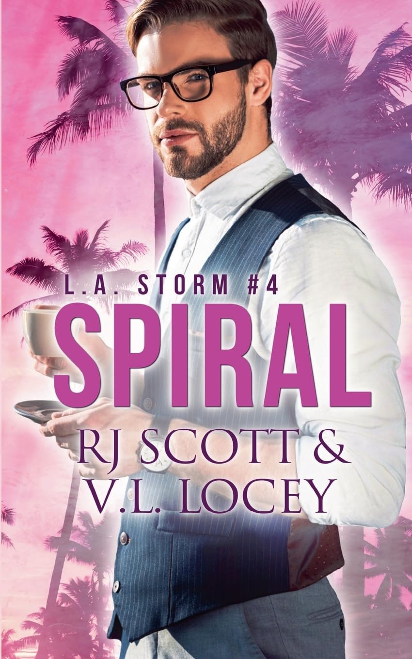 Rj Scott Spiral (L.A. Storm, Band 4)