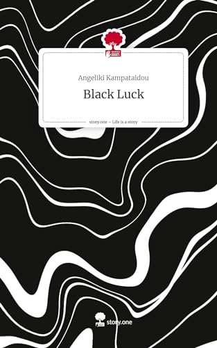 Black Luck. Life is a Story - story.one