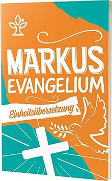 Das Markusevangelium - Jugendausgabe: Einheitsübersetzung