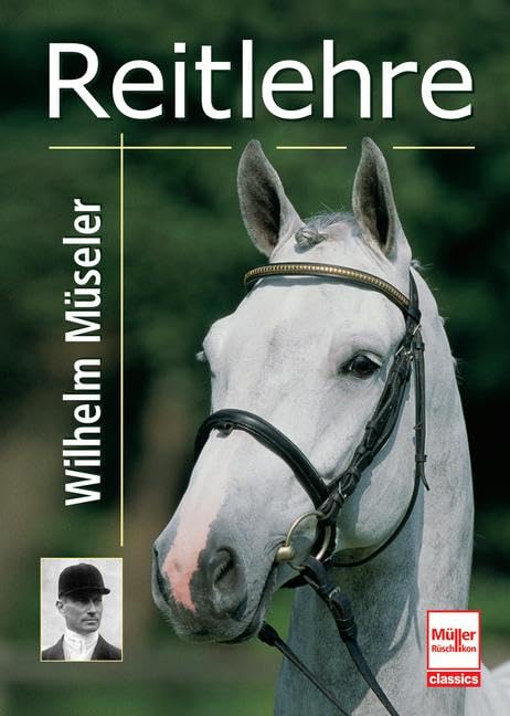 Müseler, Wilhelm: Reitlehre