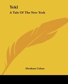 Yekl: A Tale Of The New York