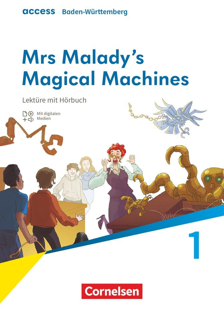 Access - Baden-Württemberg - Ausgabe 2025 - Band 1: 5. Schuljahr: Mrs Malady’s Magical Machines - Lektüre - Mit Hörbuch
