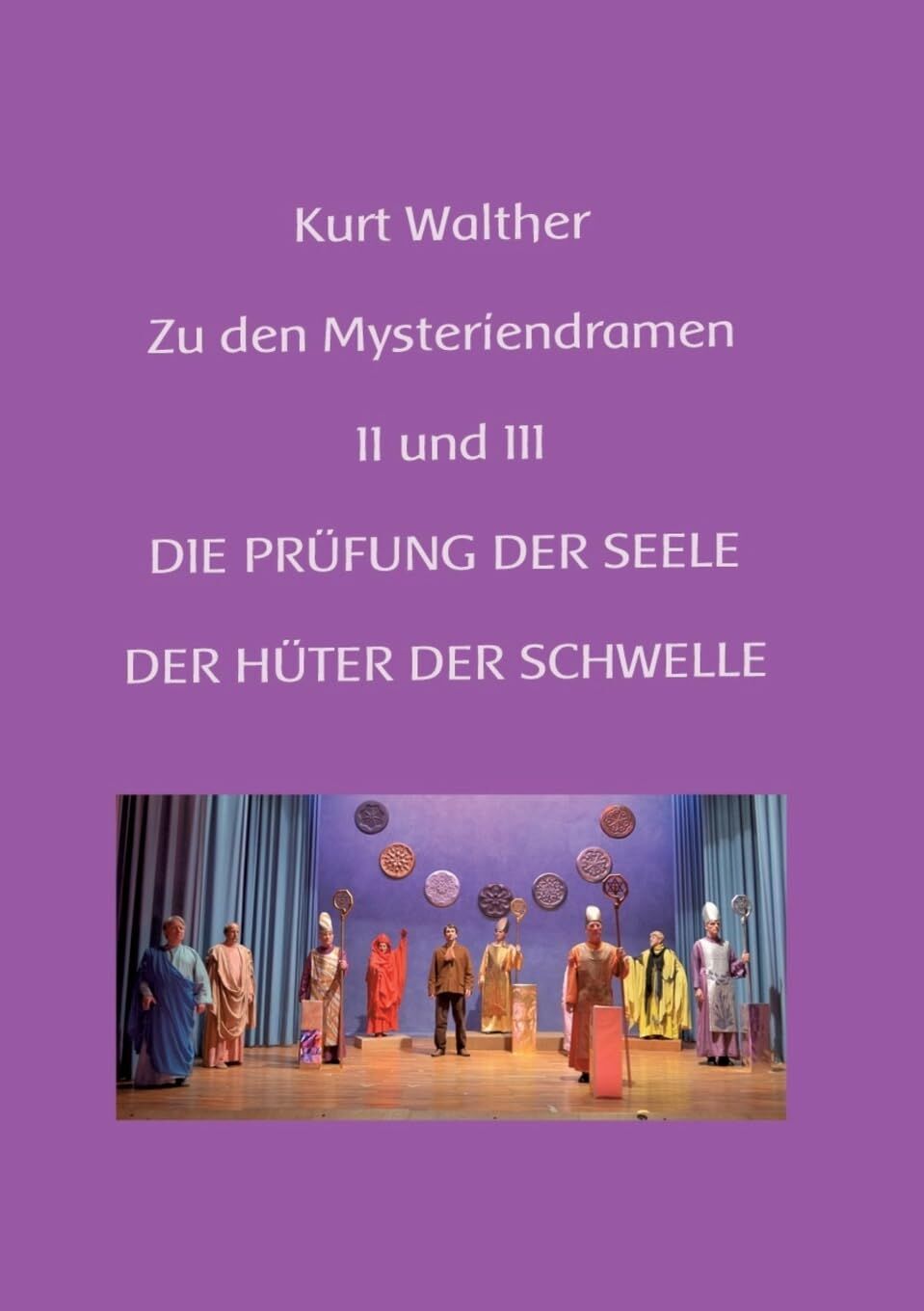Zu den Mysteriendramen Band II und III
