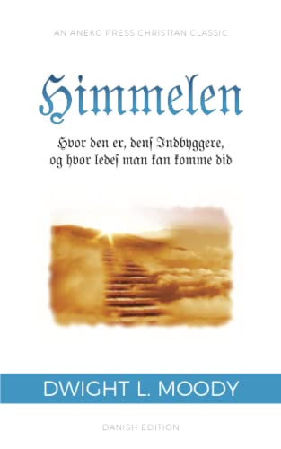 Himmelen: Hvor den er, dens Indbyggere, og hvor ledes man kan komme did