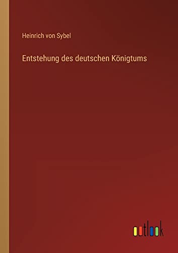 Entstehung des deutschen Königtums