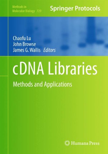 cDNA Libraries: Methods and Applications (Methods in Molecular Biology)