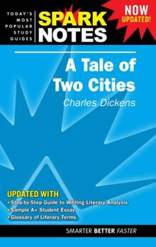 A "Tale of Two Cities" (SparkNotes Literature Guide)