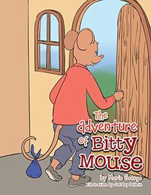 The Adventure of Bitty Mouse