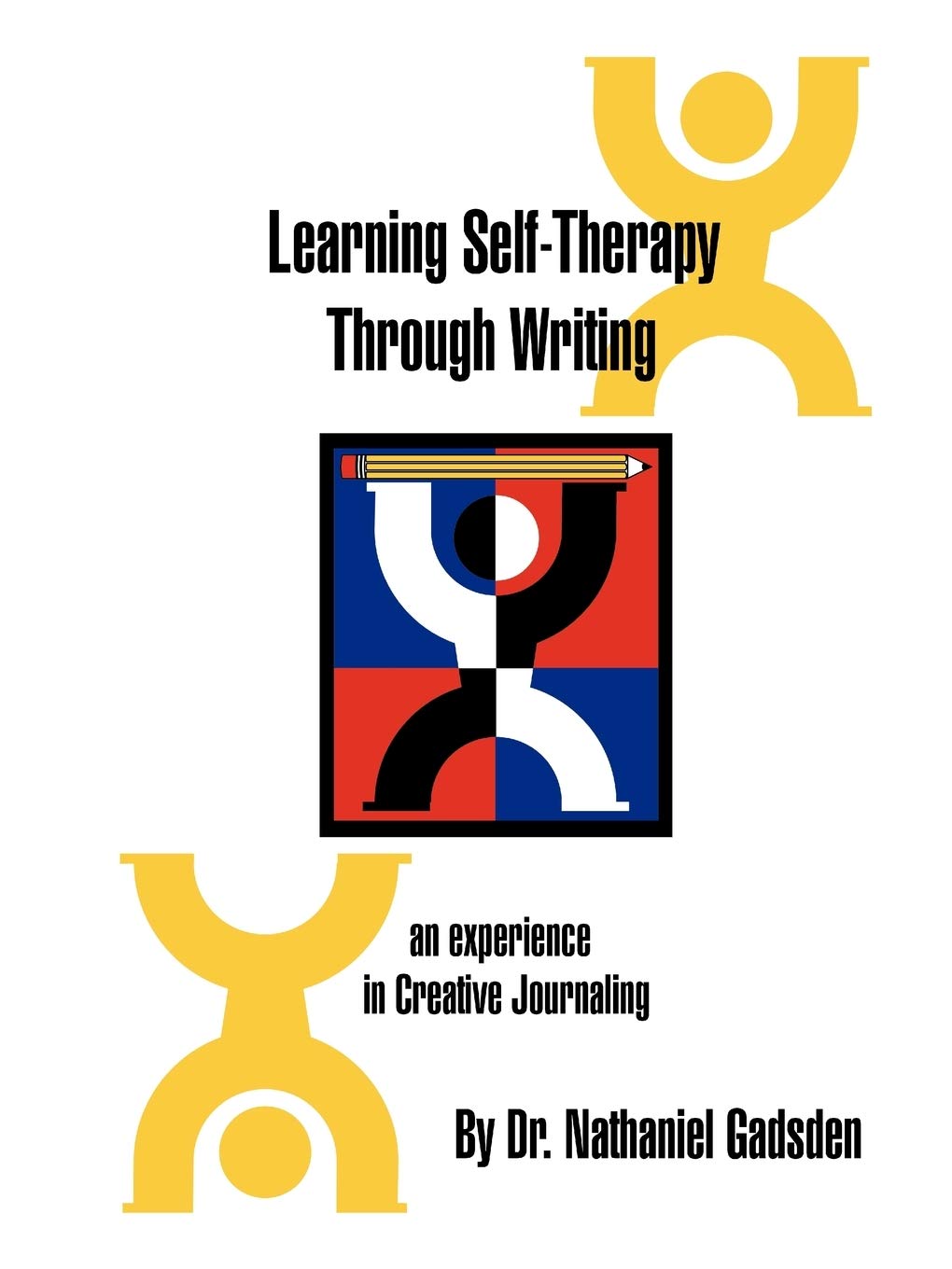 Learning Self-Therapy Through Writing: An Experience in Creative Journaling