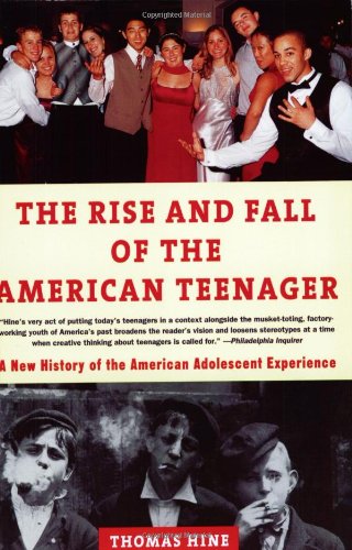 The Rise and Fall of the American Teenager