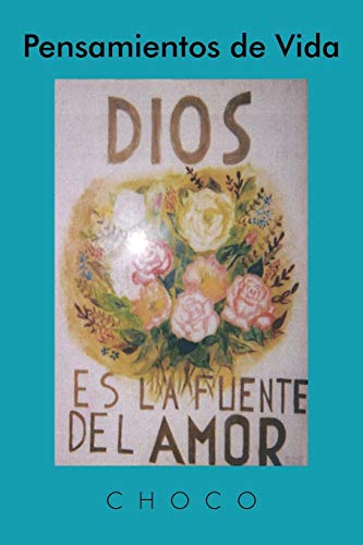 Pensamientos de Vida: Dios es La Fuente del Amor