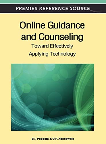 Online Guidance and Counseling: Toward Effectively Applying Technology