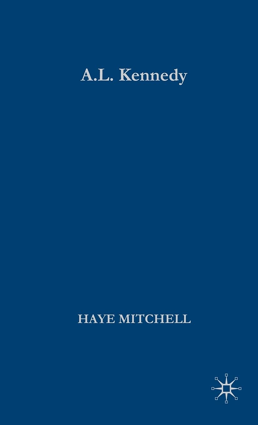 A.L. Kennedy (New British Fiction)