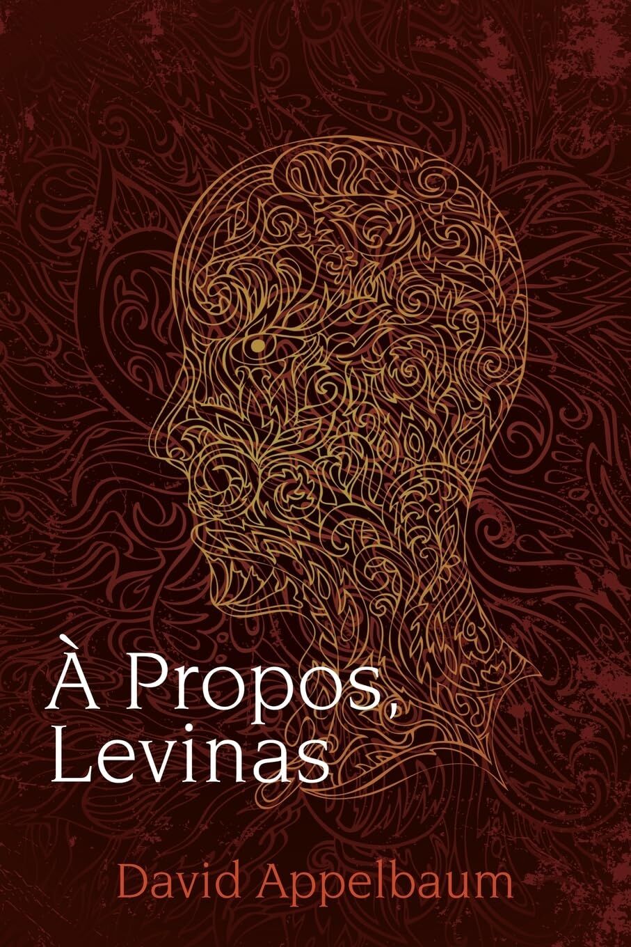 A Propos, Levinas