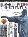 Christentum: Lehre, Geschichte und Kultur