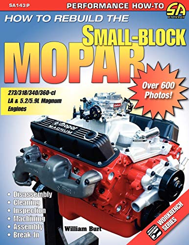 William Burt How To Rebuild The Small-Block Mopar