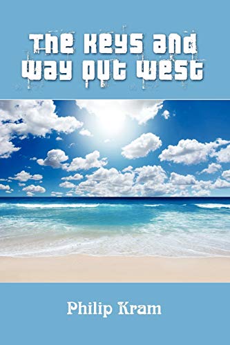 The Keys And Way Out West